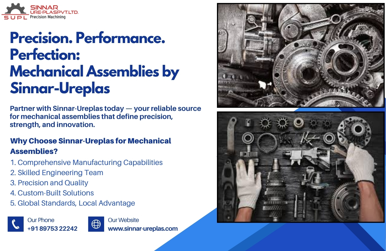 Precision. Performance. Perfection: Mechanical Assemblies by Sinnar-Ureplas