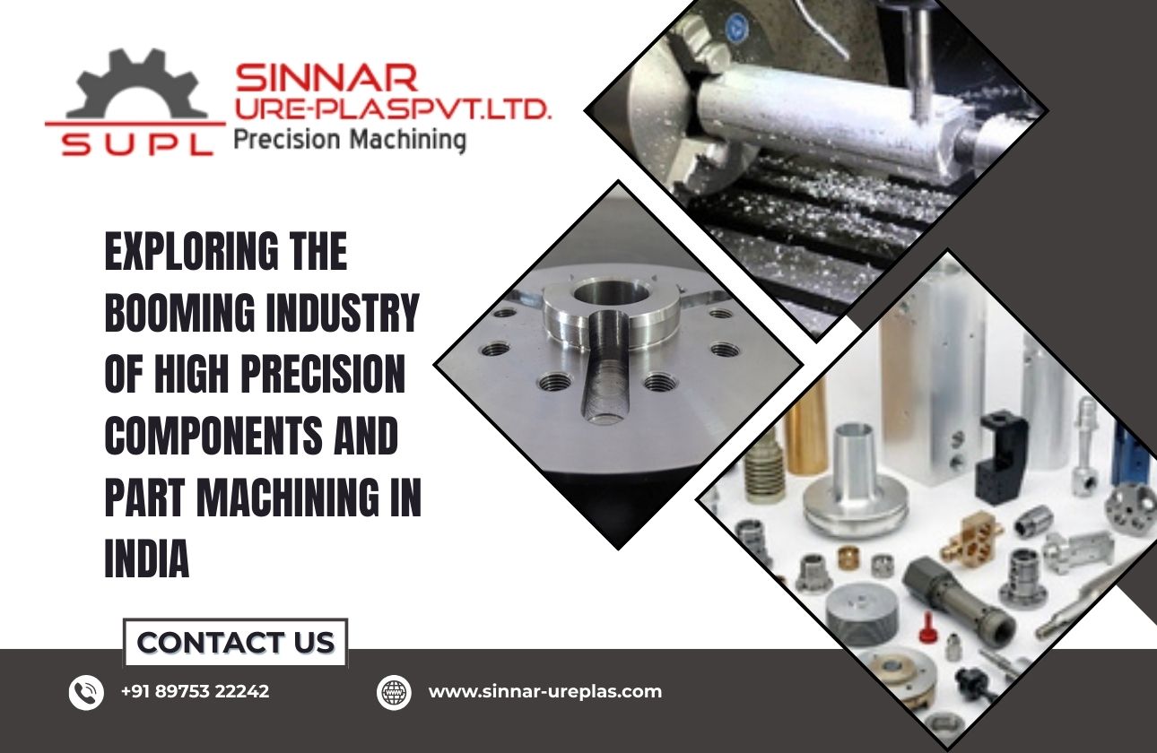 Exploring the Booming Industry of High Precision Components and Part Machining in India