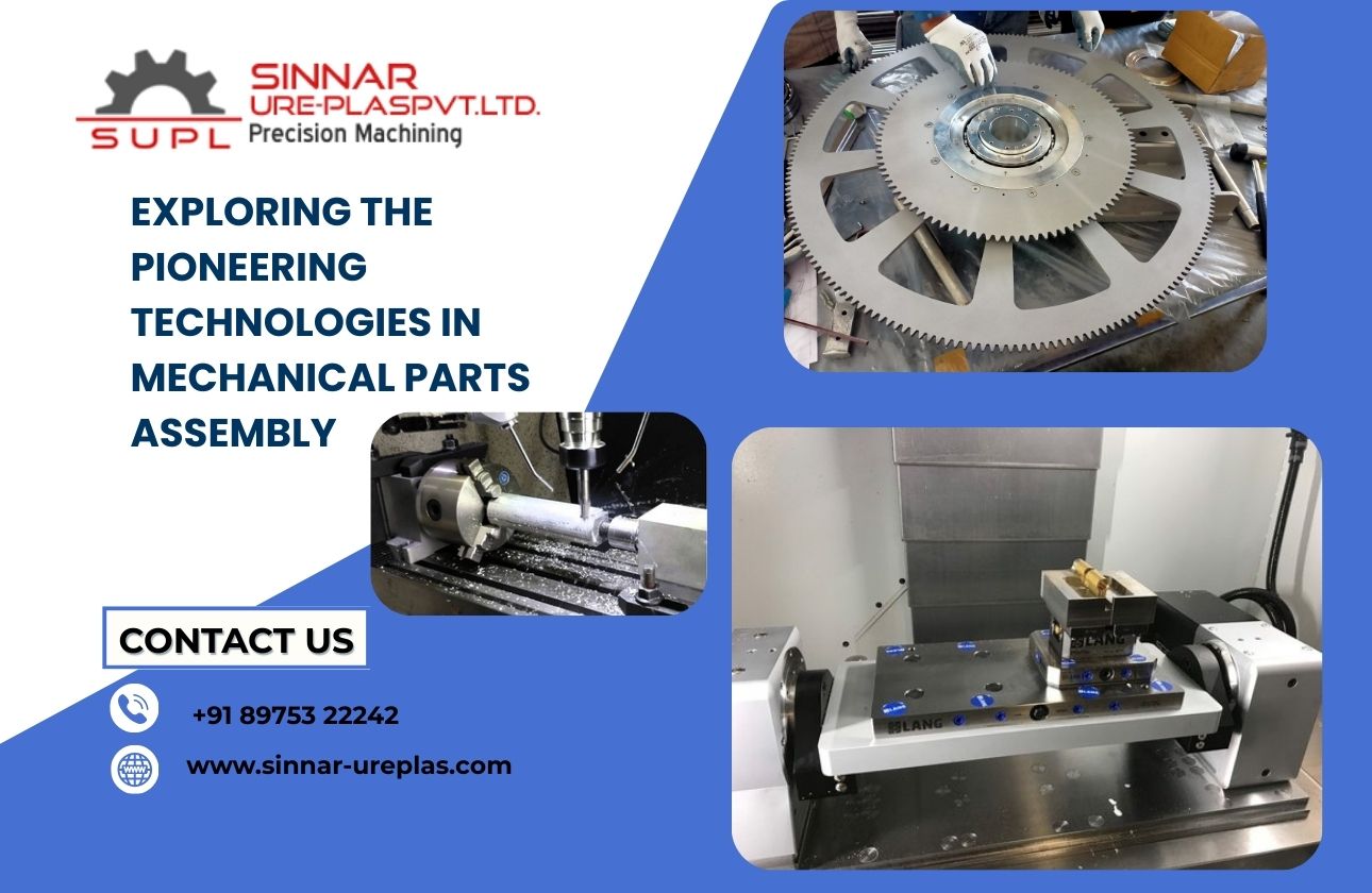 Exploring the Pioneering Technologies in Mechanical Parts Assembly
